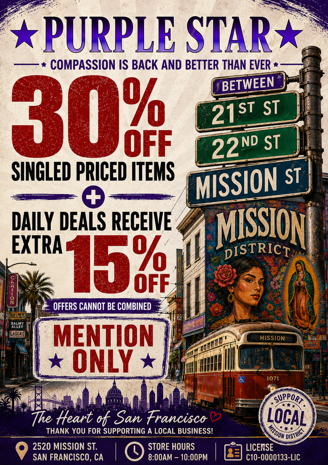 promotional poster for Purple Star in San Franciscos Mission District. The ad announces 30% off single-priced items, plus an extra 15% off daily deals, with offers not combinable. It features Mission District street signs, a red streetcar, colorful neighborhood mural artwork, and a Support Local badge. The poster lists 2520 Mission St., store hours of 8:00 AM–10:00 PM, and states Mention Only.