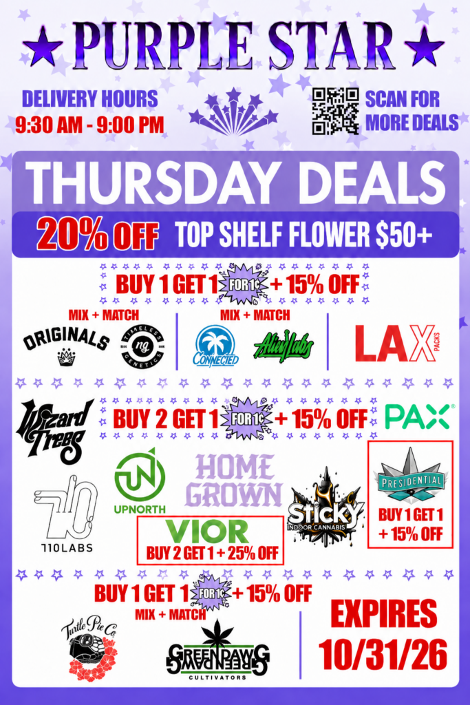 **Thursday Deals alt text:** Purple Star promotional flyer with a white background, lavender and purple star graphics, and a purple border, advertising Thursday cannabis delivery specials. At the top, a large  PURPLE STAR  logo appears in purple with a star on each side. The upper left lists  DELIVERY HOURS  and  9:30 AM - 9:00 PM  in red. A QR code appears at upper right beside the text  SCAN FOR MORE DEALS.  A wide lavender banner reads  THURSDAY DEALS.  Beneath it, a dark purple bar advertises  20% OFF TOP SHELF FLOWER $50+. 

The first promotion reads  BUY 1 GET 1 FOR 1¢ + 15% OFF.  Under a  MIX + MATCH  label are Originals and Timeless Genetics. A second  MIX + MATCH  group features Connected and Alien Labs. LAX Packs is shown to the right in the same section.

The next section advertises  BUY 2 GET 1 FOR 1¢ + 15% OFF  and displays the brands Wizard Trees, PAX, 710 Labs, UpNorth, Homegrown, and Sticky Indoor Cannabis. A separate green-and-red box for VIOR reads  BUY 2 GET 1 + 25% OFF.  On the right, a red-bordered Presidential promotion reads  BUY 1 GET 1 + 15% OFF. 

The bottom section advertises  BUY 1 GET 1 FOR 1¢ + 15% OFF  with  MIX + MATCH,  featuring Turtle Pie Co. and GreenDawg Cultivators. Purple star borders separate the deal sections throughout the flyer. Large red text in the lower-right corner reads  EXPIRES 10/31/26. 